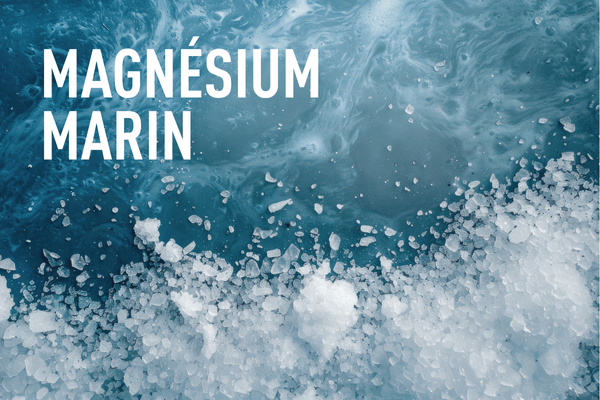Magnésium marin : un soutien naturel au quotidien